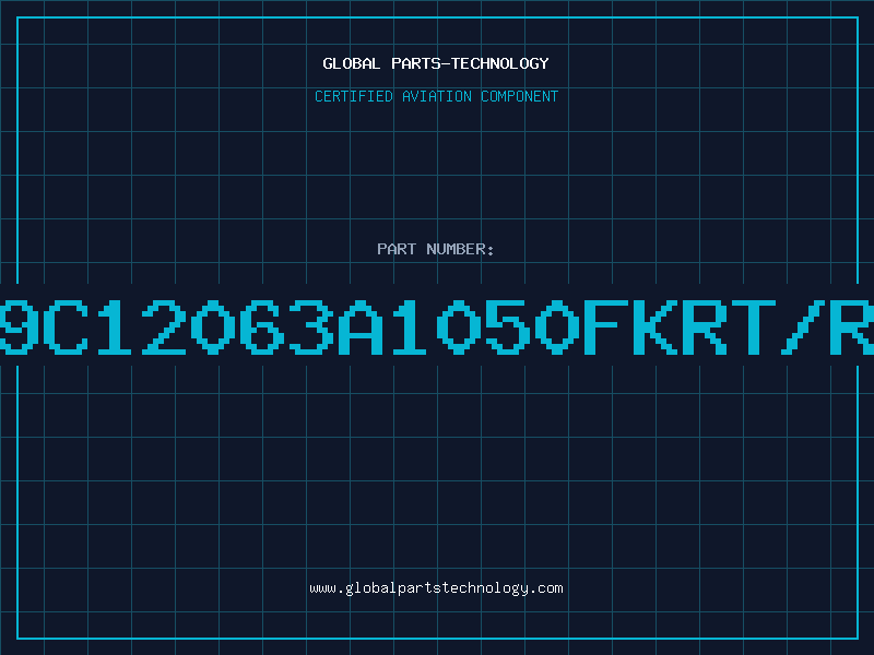 Aviation Part 9C12063A1050FKRT/R