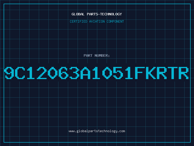 Aviation Part 9C12063A1051FKRTR