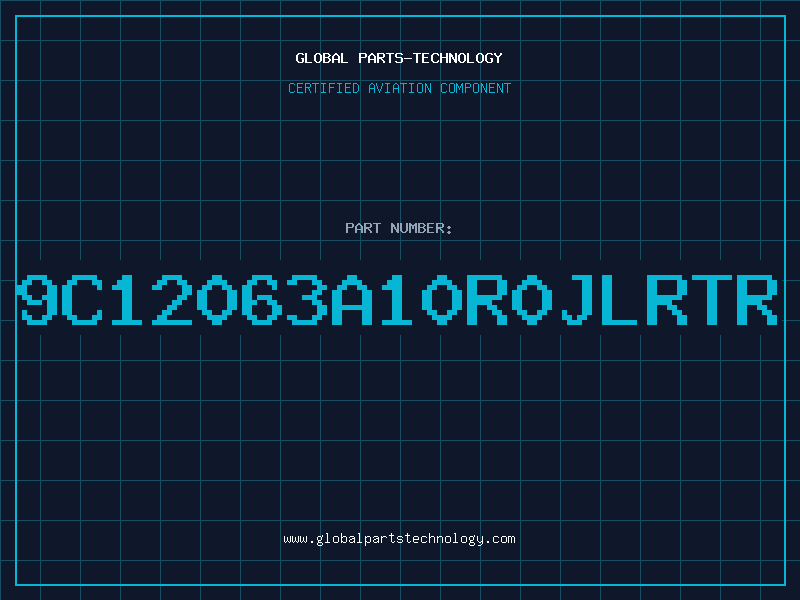 Aviation Part 9C12063A10R0JLRTR