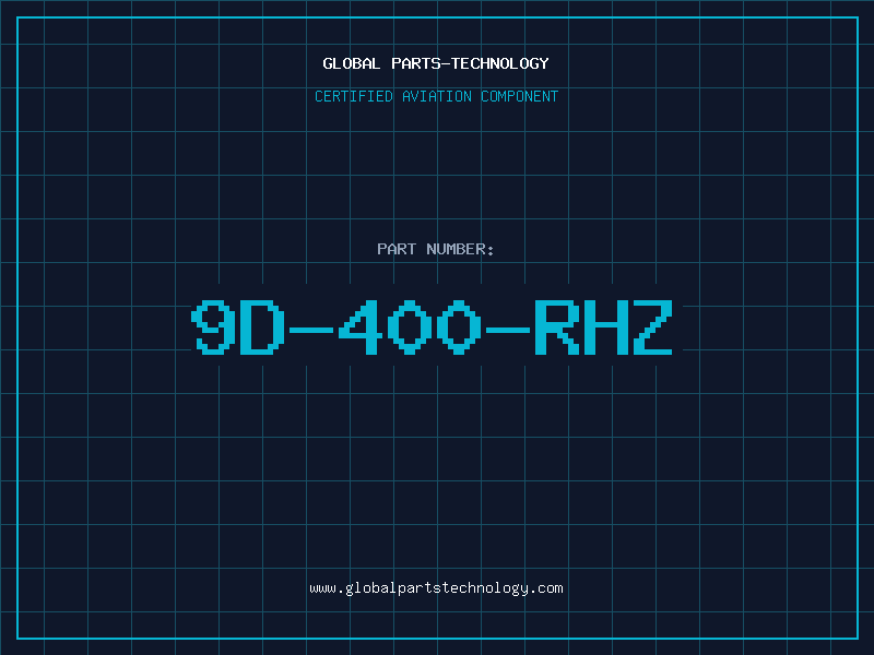 Aviation Part 9D-400-RHZ