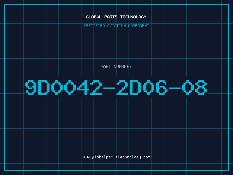 Aviation Part 9D0042-2D06-08