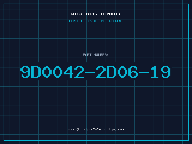 Aviation Part 9D0042-2D06-19