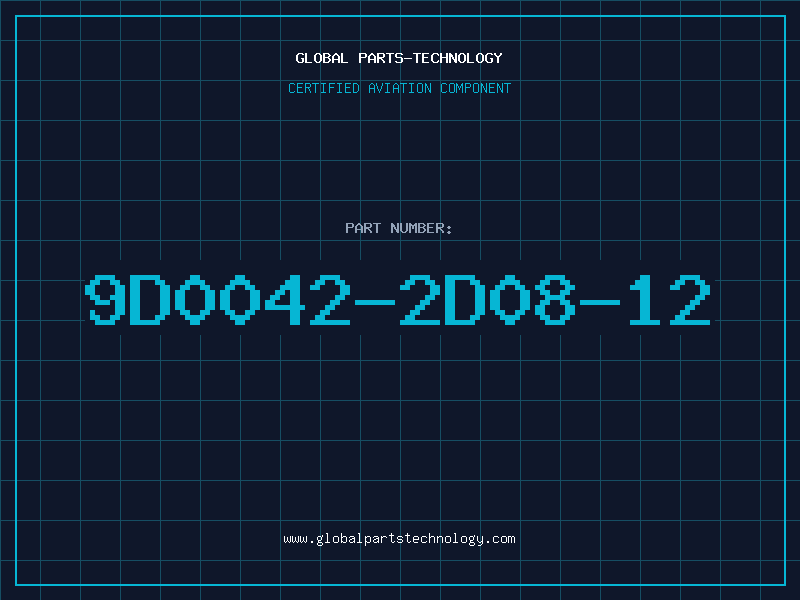 Aviation Part 9D0042-2D08-12