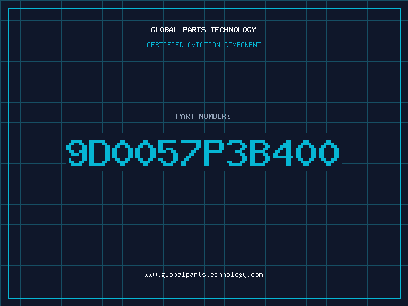 Aviation Part 9D0057P3B400
