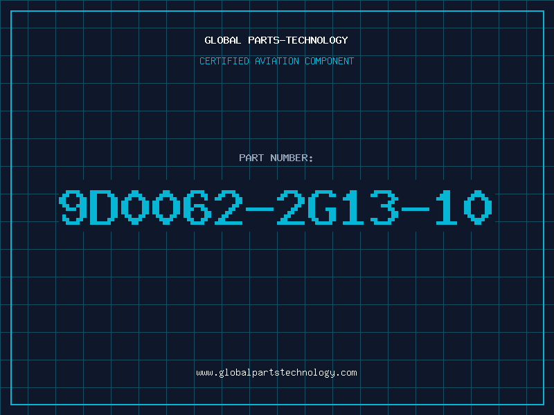 Aviation Part 9D0062-2G13-10