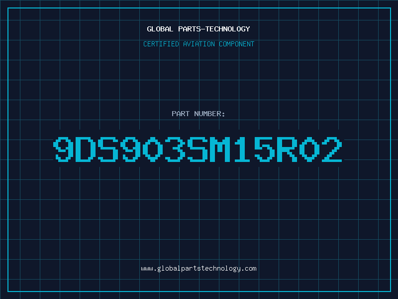 Aviation Part 9DS903SM15R02