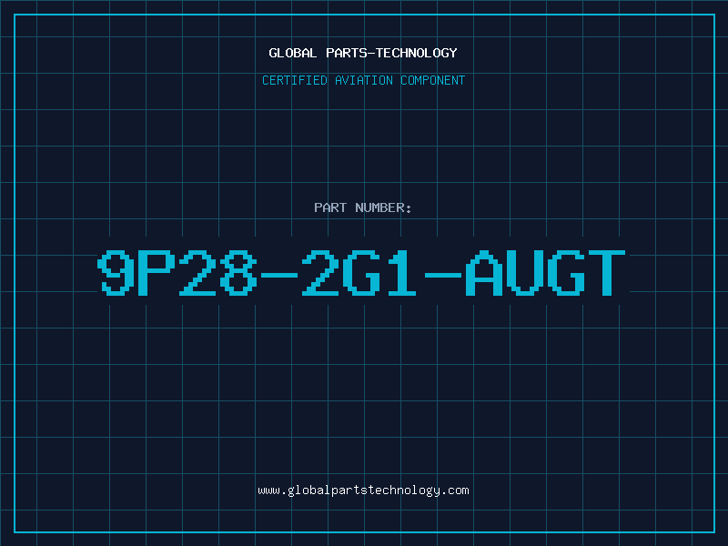 Aviation Part 9P28-2G1-AUGT