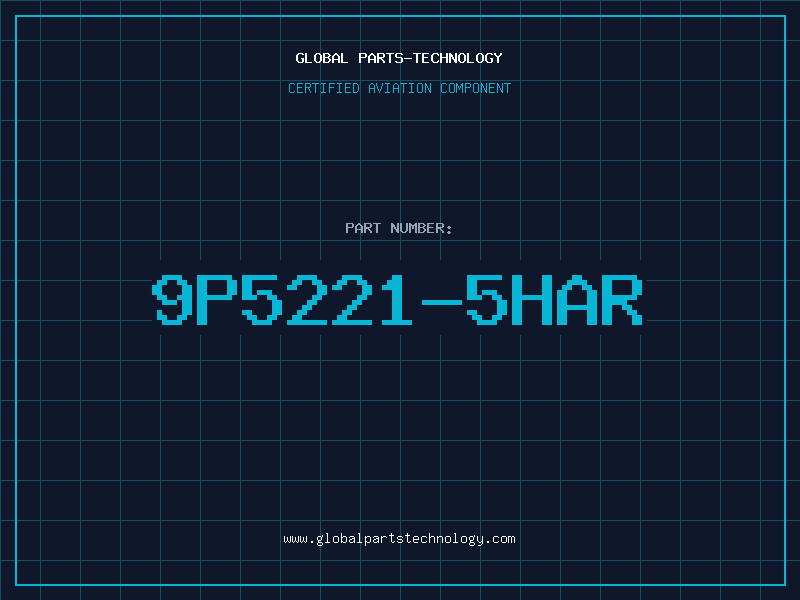 Aviation Part 9P5221-5HAR