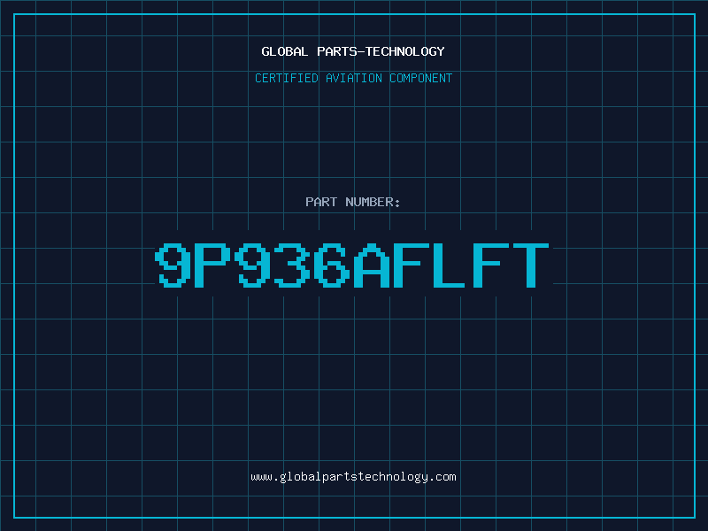 Aviation Part 9P936AFLFT