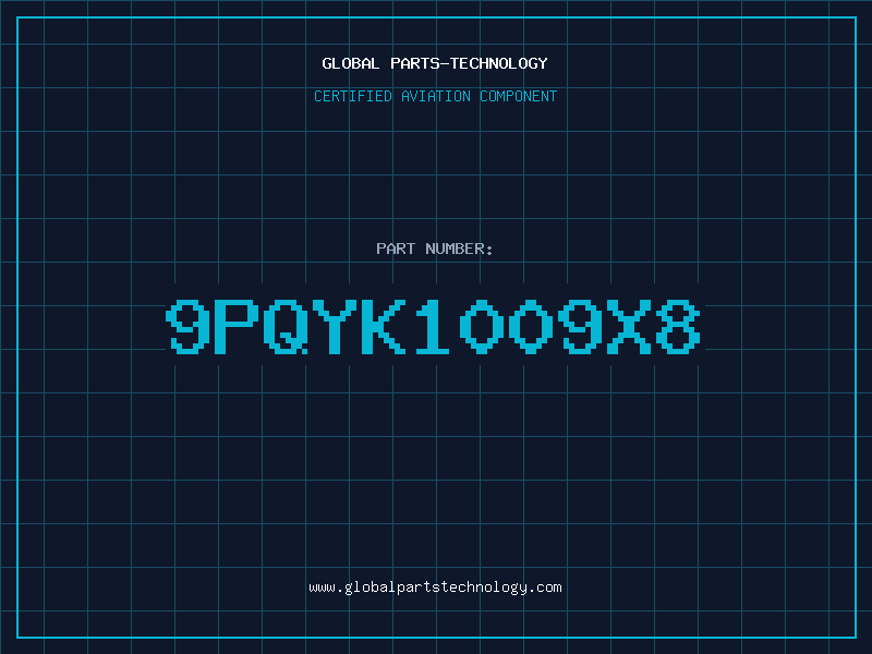 Aviation Part 9PQYK1009X8