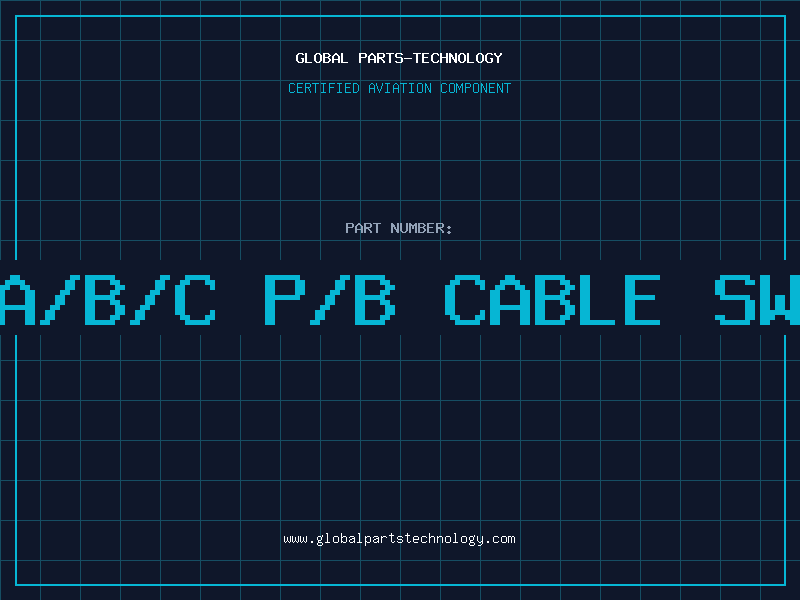 Aviation Part A/B/C P/B Cable Sw