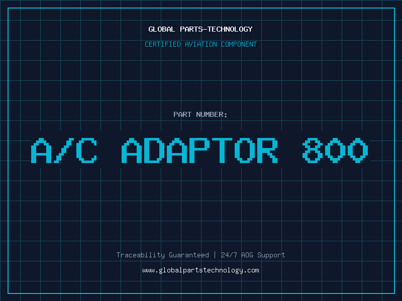 Aviation Part A/C ADAPTOR 800