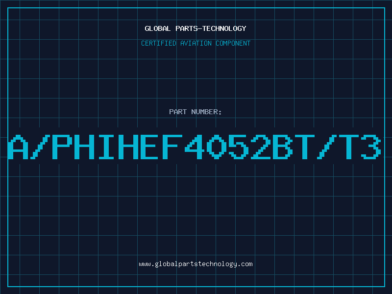 Aviation Part A/PHIHEF4052BT/T3