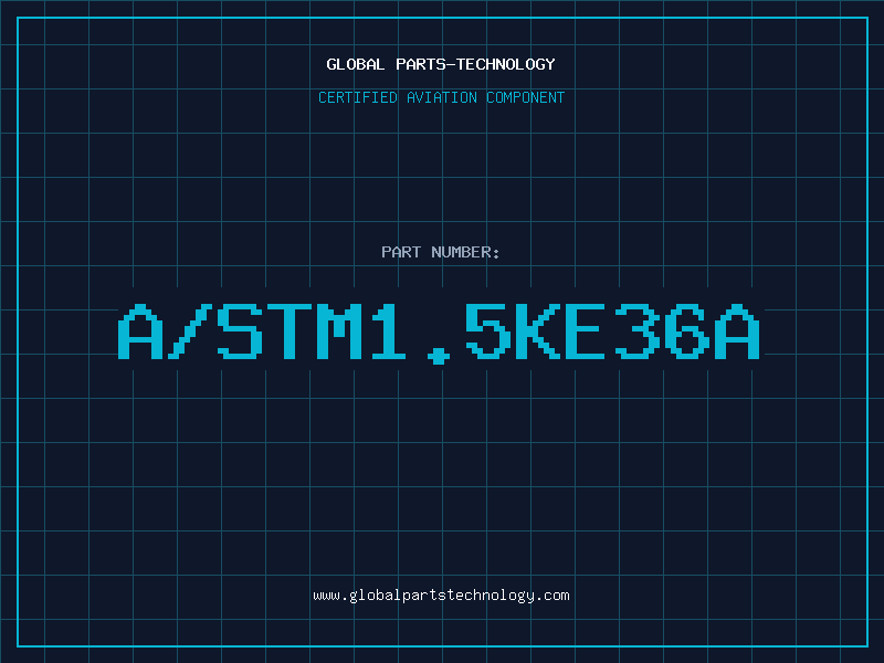Aviation Part A/STM1.5KE36A
