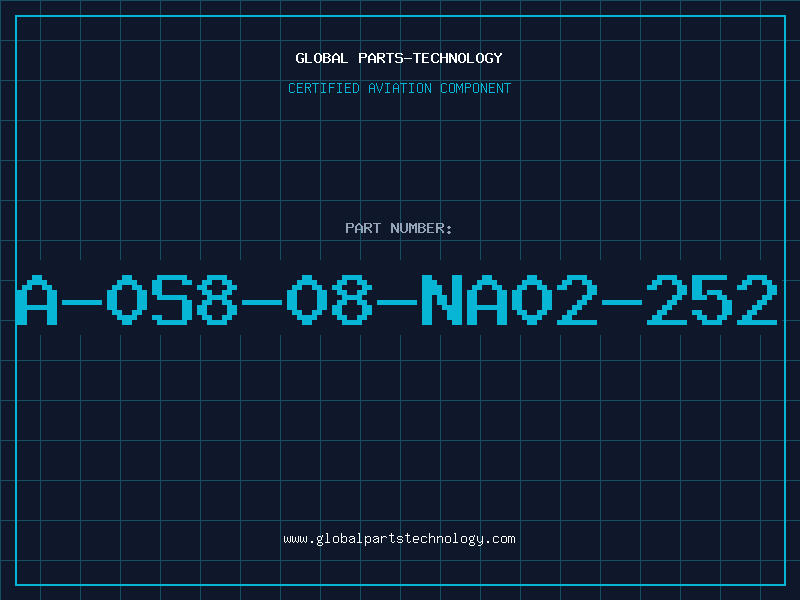 Aviation Part A-0S8-08-NA02-252