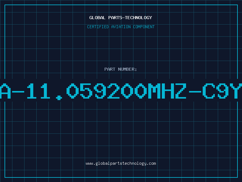 Aviation Part A-11.059200MHZ-C9Y