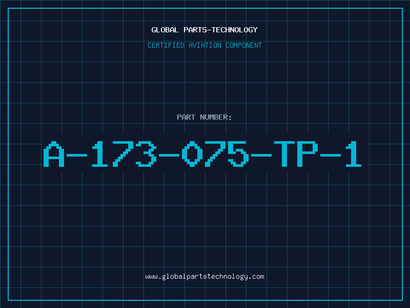 Aviation Part A-173-075-TP-1