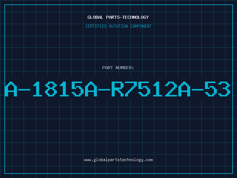 Aviation Part A-1815A-R7512A-53