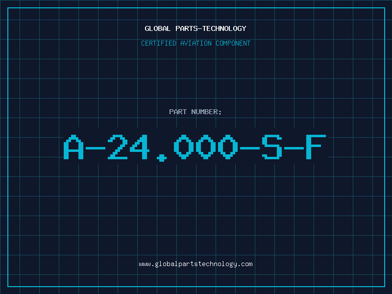 Aviation Part A-24.000-S-F