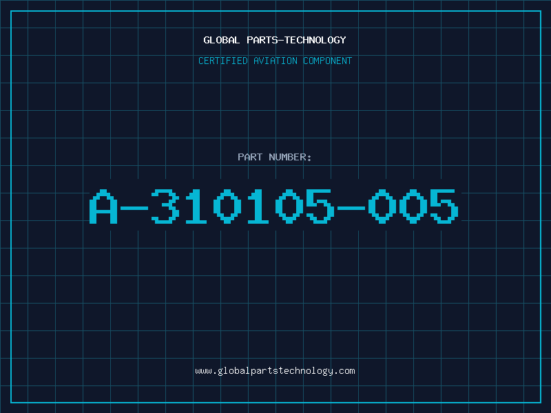 Aviation Part A-310105-005