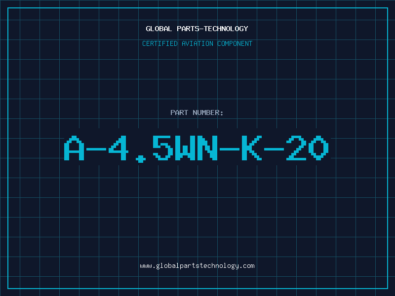 Aviation Part A-4.5WN-K-20