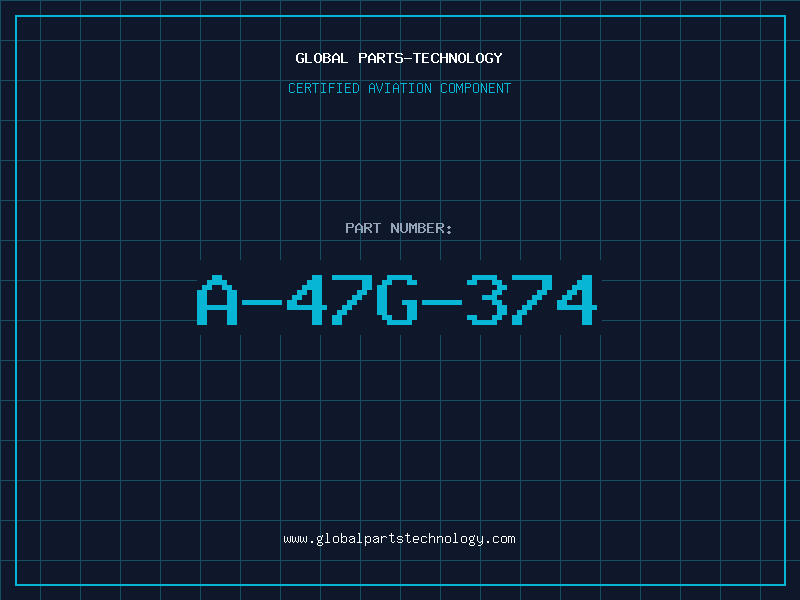 Aviation Part A-47G-374
