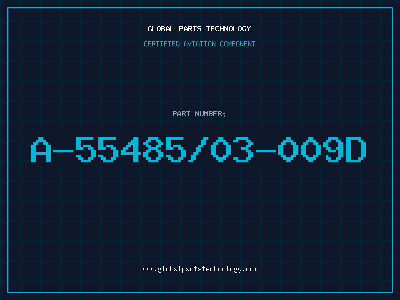 Aviation Part A-55485/03-009D