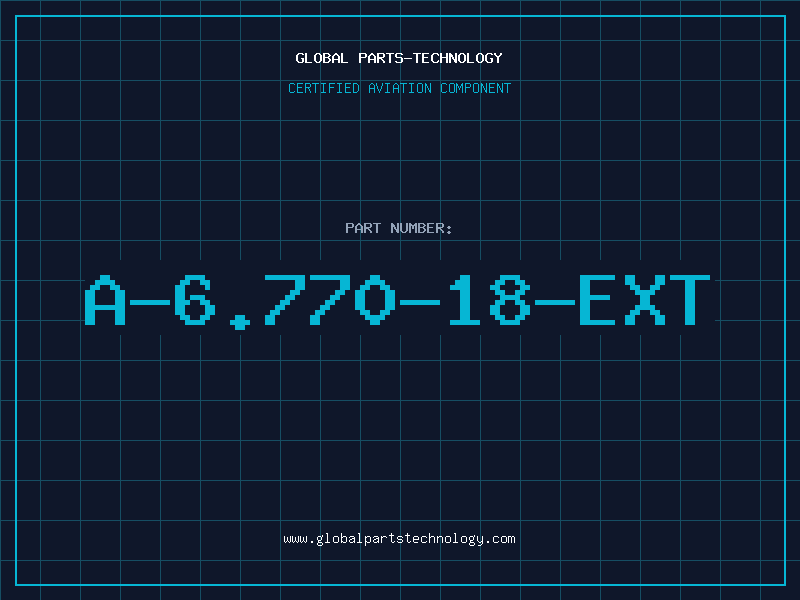 Aviation Part A-6.770-18-EXT