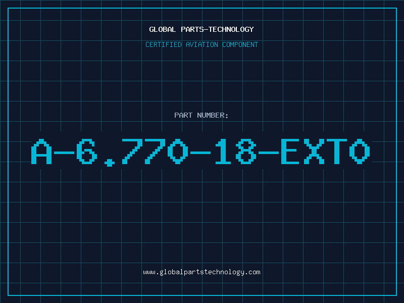 Aviation Part A-6.770-18-EXT0
