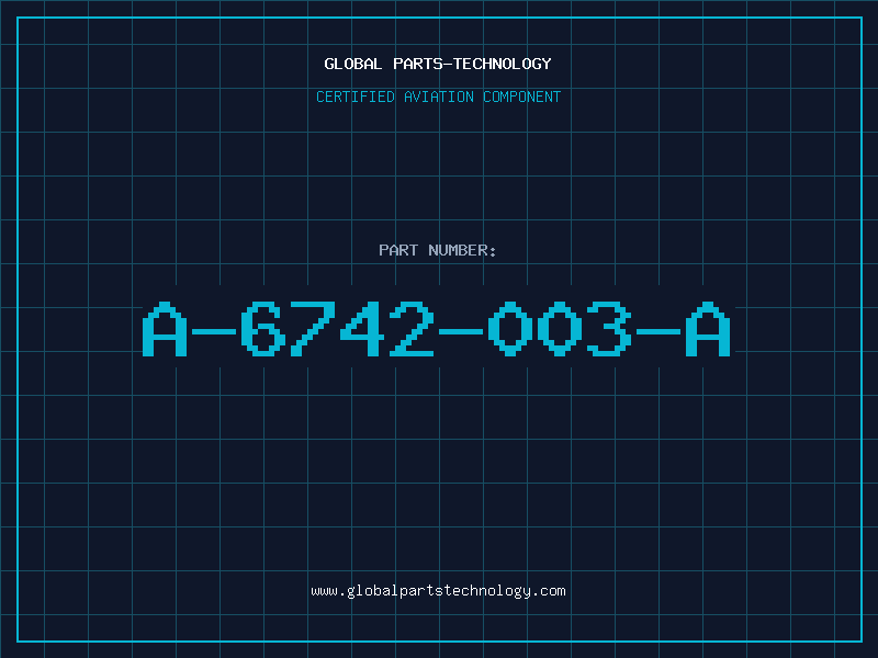 Aviation Part A-6742-003-A