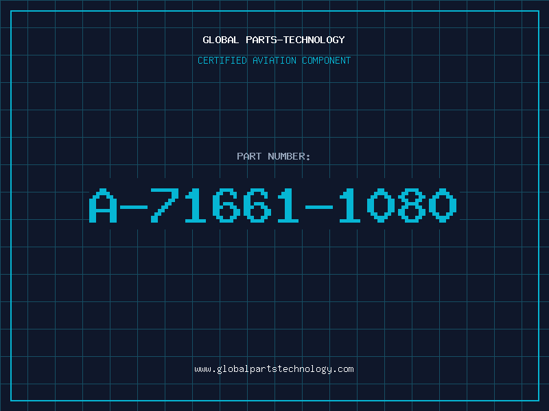 Aviation Part A-71661-1080