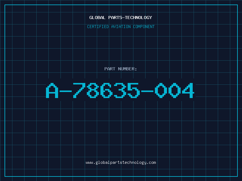 Aviation Part A-78635-004