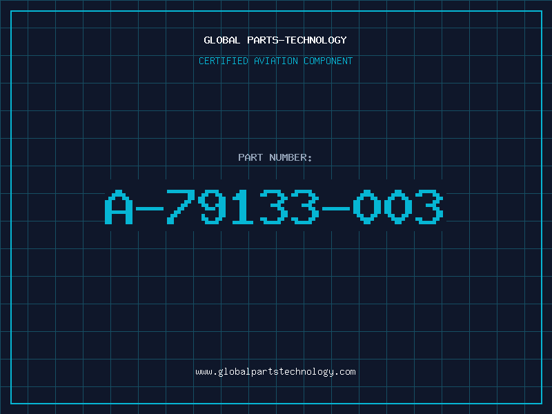 Aviation Part A-79133-003