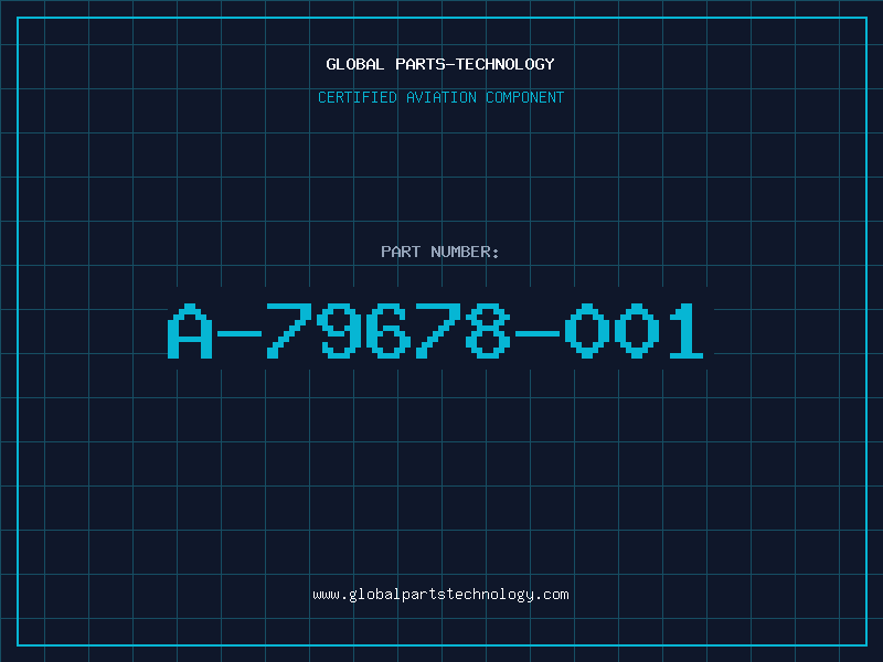 Aviation Part A-79678-001