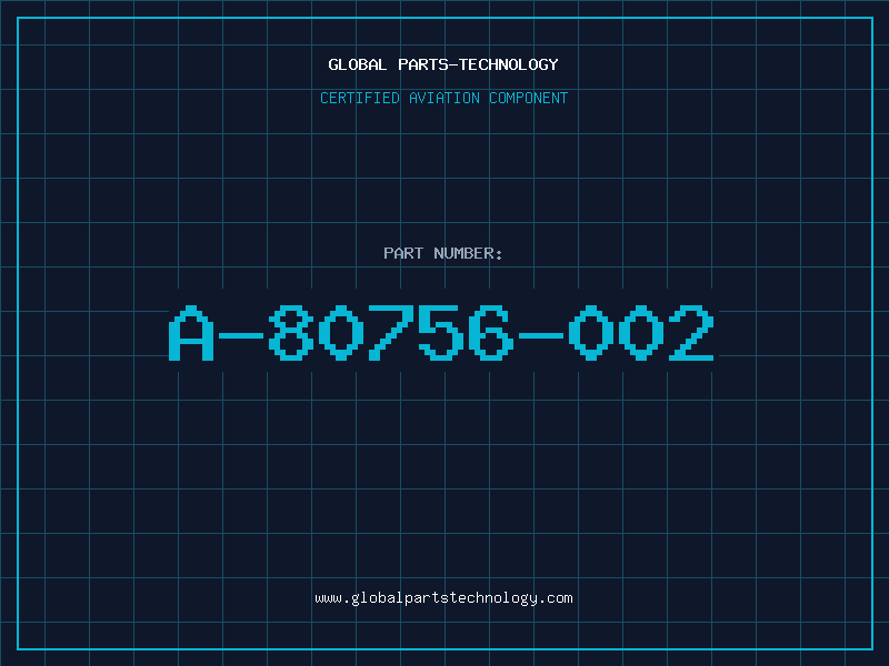 Aviation Part A-80756-002