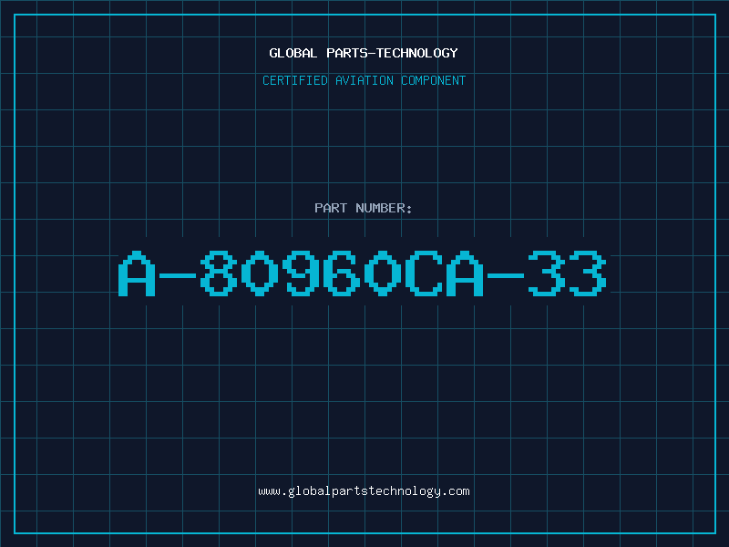 Aviation Part A-80960CA-33