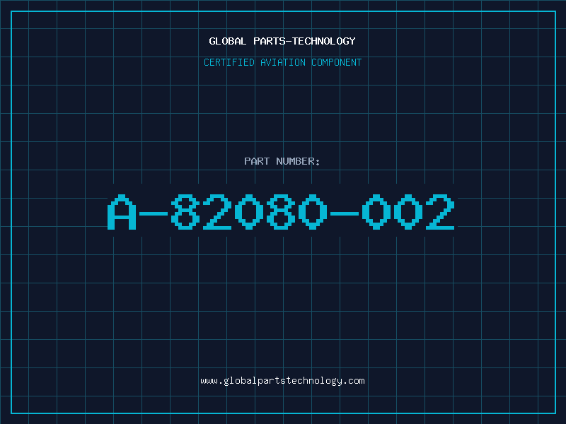 Aviation Part A-82080-002