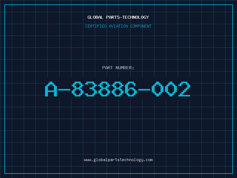 Aviation Part A-83886-002
