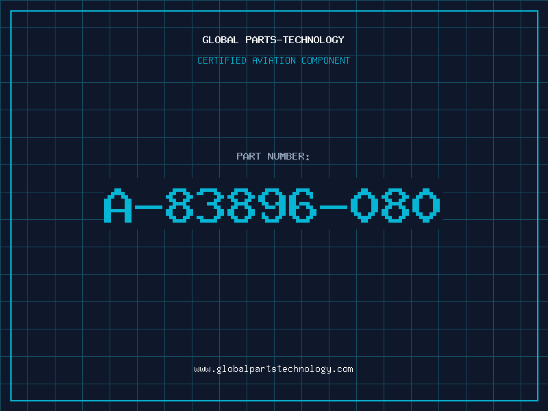 Aviation Part A-83896-080