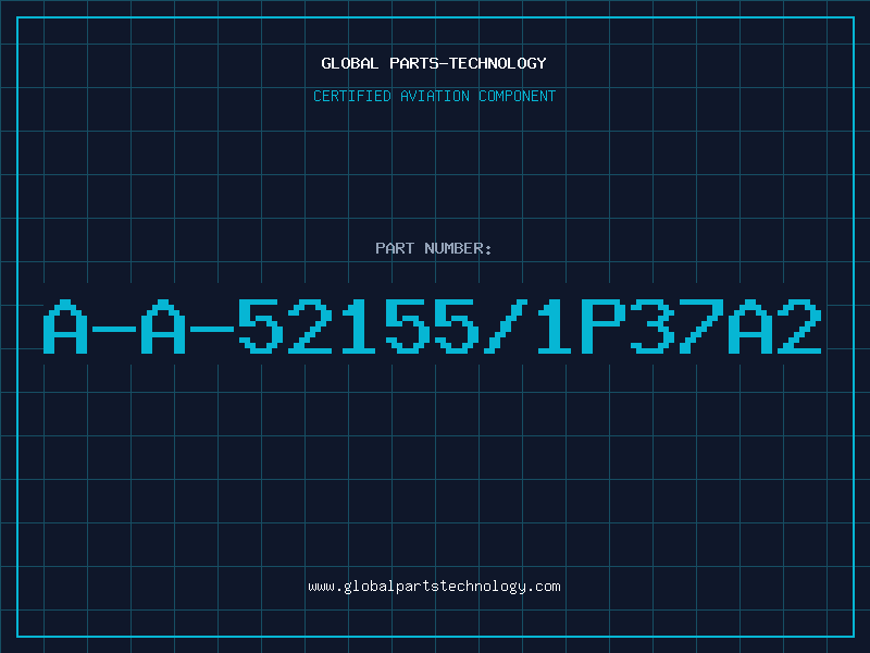 Aviation Part A-A-52155/1P37A2