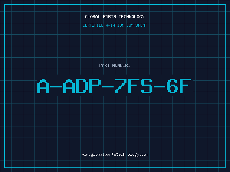 Aviation Part A-ADP-7FS-6F