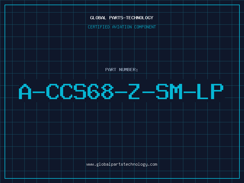Aviation Part A-CCS68-Z-SM-LP