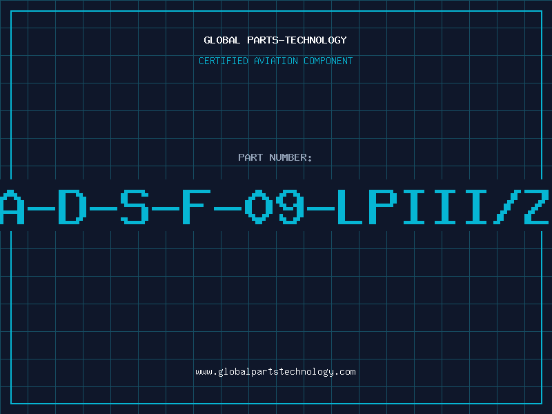 Aviation Part A-D-S-F-09-LPIII/Z