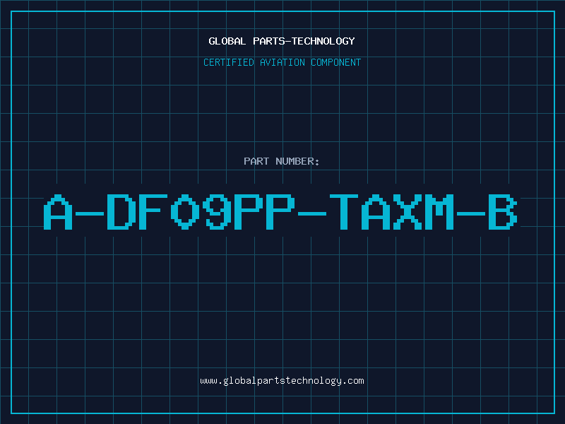 Aviation Part A-DF09PP-TAXM-B
