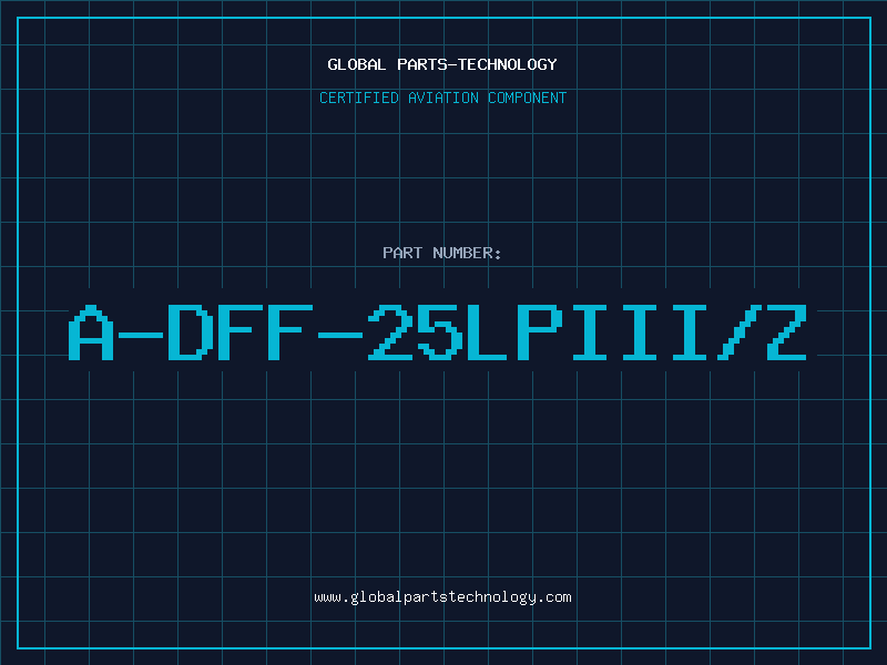 Aviation Part A-DFF-25LPIII/Z