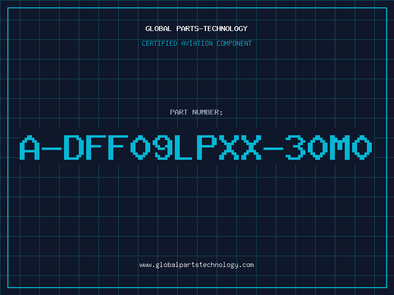 Aviation Part A-DFF09LPXX-30M0