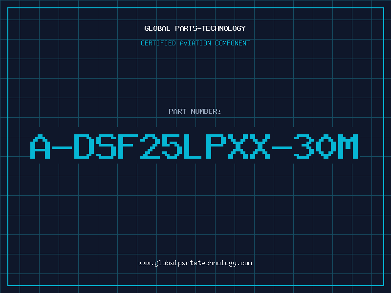 Aviation Part A-DSF25LPXX-30M