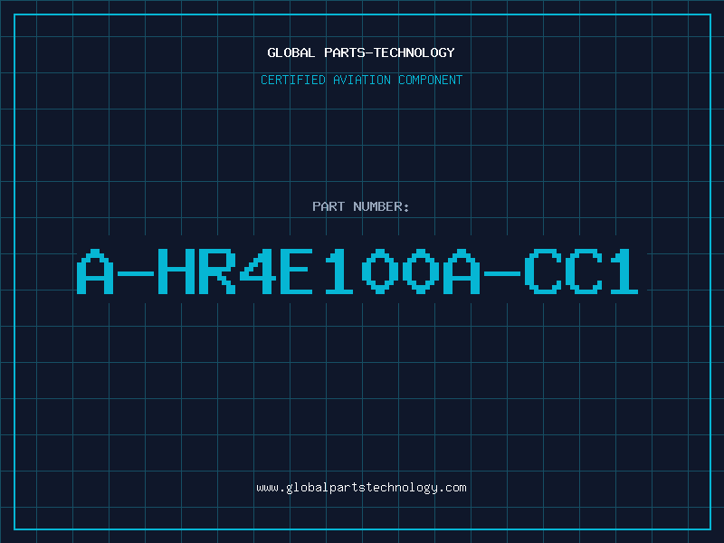 Aviation Part A-HR4E100A-CC1