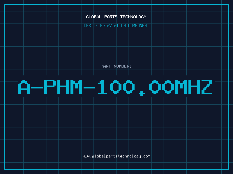 Aviation Part A-PHM-100.00MHZ