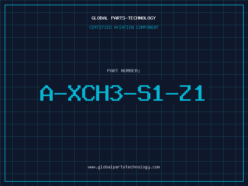Aviation Part A-XCH3-S1-Z1